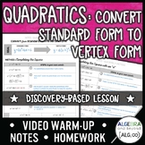 Quadratic Functions: Convert Standard to Vertex Lesson | W