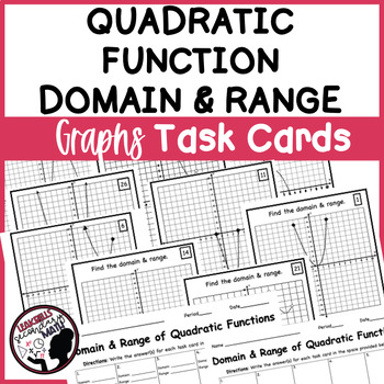 Preview of Quadratic Functions | Domain & Range | Graph Task Cards