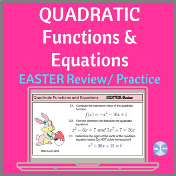 Preview of Quadratic Functions & Equations  - Easter Review 21 various problems