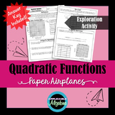Quadratic Functions - Paper Airplanes - Exploration Activity