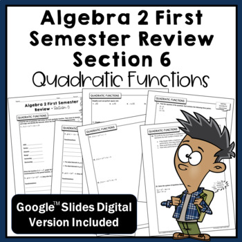 Preview of Quadratic Functions Review (Algebra 2 First Semester Review Section 6)