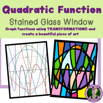 Preview of Quadratic Functions Transformation Stained Glass Art Project
