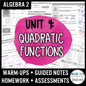 Preview of Quadratic Functions Unit - Notes, Homework, Assessments, Word Problems - Algebra