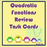 Quadratic Functions Unit Review Task Cards