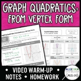 Quadratic Functions: Vertex Form Lesson | Warm-Up | Guided