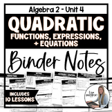 Quadratic Functions and Equations - Algebra 2 Binder Notes