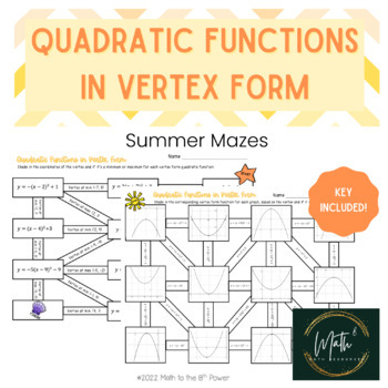 Preview of Quadratic Functions in Vertex Form | Summer Mazes | Algebra