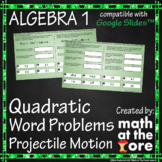Quadratic Word Problems - Projectile Motion for Google Slides™