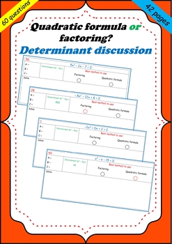 Preview of Quadratic equations : Quadratic formula OR factoring - Determinant discussion