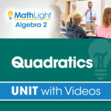 Quadratics | Algebra 2 Unit with Videos + Activity!
