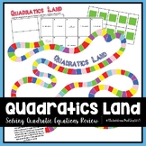 Solving Quadratic Equations Review Game: Quadratics Land