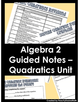 Preview of Quadratics (Revisited) Guided Notes - Algebra 2