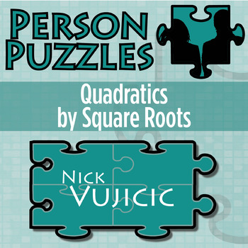 Preview of Quadratics by Square Roots - Printable & Digital Activity - Nick Vujicic Puzzle
