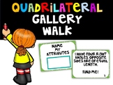 Quadrilateral Gallery Walk