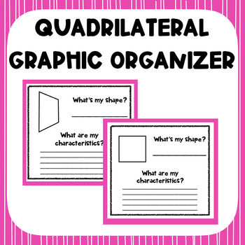 Preview of Quadrilateral Graphic Organizer