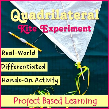 Preview of Quadrilateral Kite Experiment Project Congruent Angles & Perpendicular Bisectors