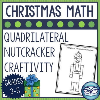 Preview of Quadrilateral Nutcracker Christmas Geometry Craftivity
