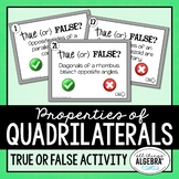 Quadrilateral Properties True or False Activity