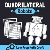 Quadrilateral Robots | Quadrilaterals Activity, PBL Math P