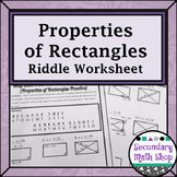 Quadrilaterals -  Properties of Rectangles Riddle Worksheet
