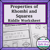 Quadrilaterals -  Properties of Rhombi and Squares Riddle 