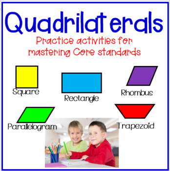 Preview of Quadrilaterals Unit: Rectangle, Rhombus, Square, Parallelogram, Trapezoid