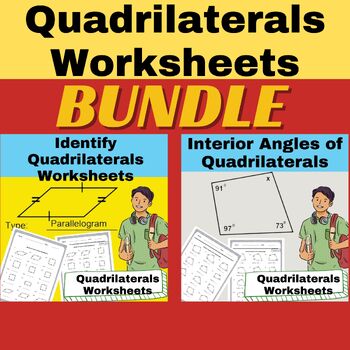 Preview of Quadrilaterals Worksheets Bundle | Identify Quadrilaterals | Interior Angles