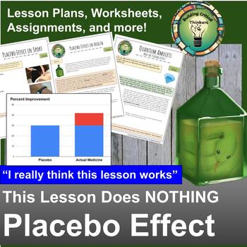 Preview of This lesson does NOTHING - The Placebo Effect - Critical Thinking - 8th-12th