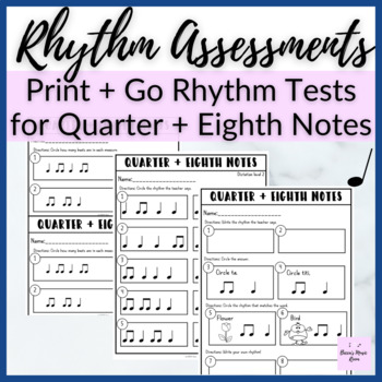 Preview of Quarter + Eighth Note Rhythm Assessments for music tests or exit tickets