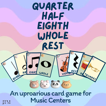 Preview of Quarter-Half-Eighth-Whole-Rest: A Hilarious Card Game for Music Centers