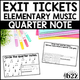Quarter Note Exit Tickets & Rubrics Editable Elementary Mu