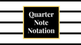 Quarter Note Notation