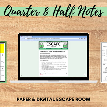 Preview of Quarter Notes & Half Notes Escape Room | DIGITAL and PAPER versions!