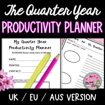 Preview of Quarter Year Productivity Planner UK/EU/AUS Version