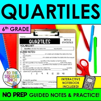 Preview of Quartiles Notes & Practice | Quartiles Guided Notes | + Interactive Notebook