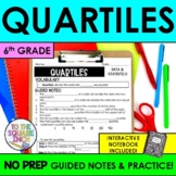 Quartiles Notes & Practice | Quartiles Guided Notes | + In