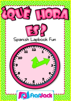 Preview of Que Hora Es? (Telling Time) Spanish Lapbook Fun