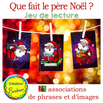 Preview of Que fais le père Noël – jeu de lecture