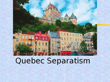 Preview of Quebec Separatism