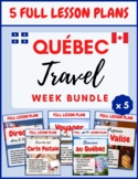 Québec Travel Week Bundle - FIVE Full *FRENCH* Lesson Plans - en français