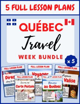 Preview of Québec Travel Week Bundle - FIVE Full *FRENCH* Lesson Plans - en français