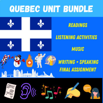 Preview of Quebec Culture Unit Bundle - French Reading, Listening, Writing + Speaking