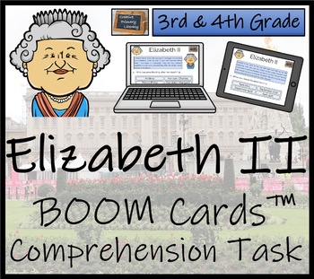 Preview of Queen Elizabeth II BOOM Cards™ Comprehension Activity | 3rd Grade & 4th Grade