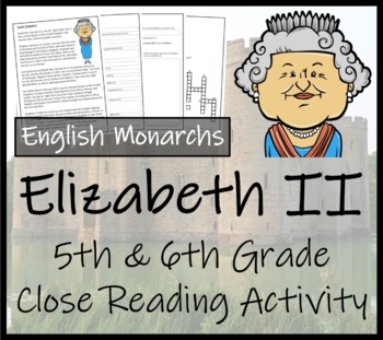 Preview of Queen Elizabeth II Close Reading Comprehension Activity | 5th Grade & 6th Grade