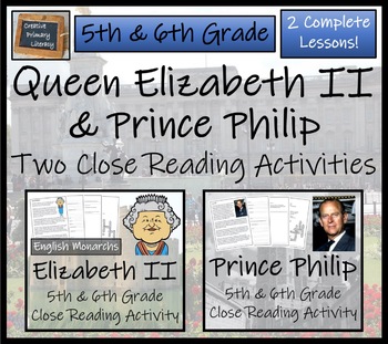 Preview of Queen Elizabeth II & Prince Philip Close Reading Bundle | 5th & 6th Grade
