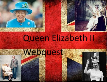 Preview of Queen Elizabeth II Webquest