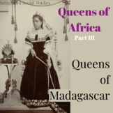 Queens of Africa: Queens of Madagascar