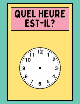 Quel heure est-il? What time is it? In French! by Le Magasin de Madame ...