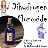 Quest- Dihydrogen Monoxide, A Bias in Argument Activity