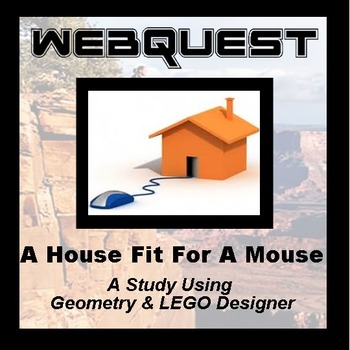 Preview of Webquest - Quest For Knowledge - A House For A Mouse - Using Lego Designer